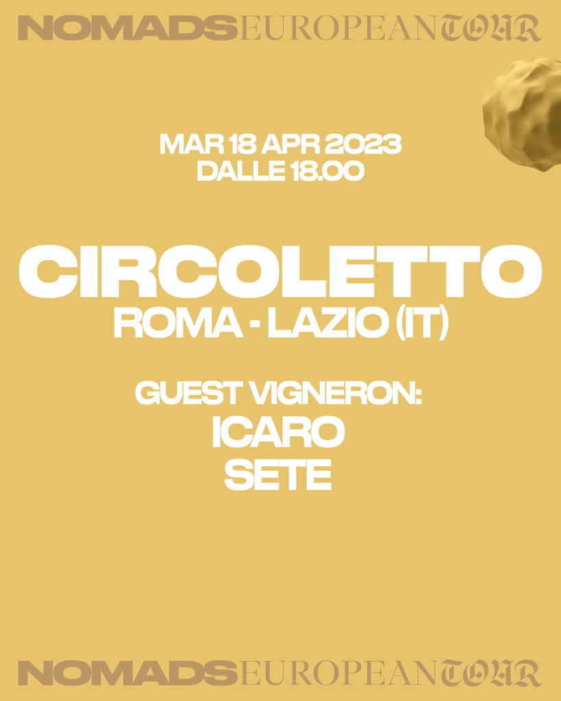 NOMADS EUROPEAN TOUR 18/4: Circoletto - ROMA